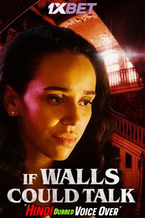 If Walls Could Talk (2022) Hindi [Voice Over] Dubbed WEBRip download full movie